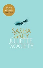 book cover of Juliette Society by Sasha Grey