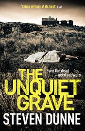 book cover of The Unquiet Grave by Steven Dunne