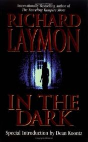 book cover of In the Dark by Richard Laymon