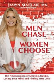 book cover of Men Chase, Women Choose by Dawn Maslar