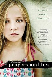 book cover of Prayers and Lies by Sherri Wood Emmons