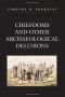 Chiefdoms and Other Archaeological Delusions (Issues in Eastern Woodlands Archaeology)