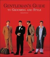 book cover of Gentleman's guide to grooming and style by Bernhard Roetzel