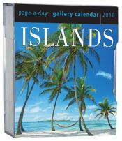 book cover of Islands Gallery Calendar 2010 by Workman Publishing Company