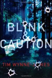 book cover of Blink & Caution by Tim Wynne-Jones