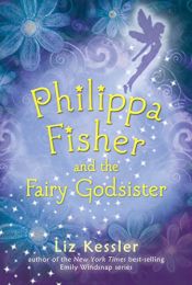 book cover of Philippa Fisher's Fairy Godsister by Liz Kessler