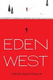 book cover of Eden West by Pete Hautman