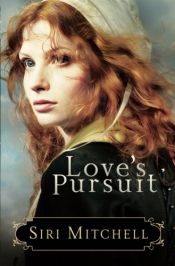 book cover of Love's pursuit by Siri L. Mitchell