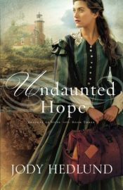 book cover of Undaunted Hope (Beacons of Hope) by Jody Hedlund