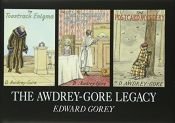 book cover of The Awdrey-Gore Legacy by Edward Gorey