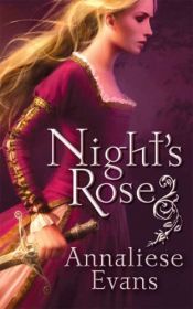 book cover of Night's Rose by Annaliese Evans