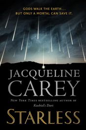 book cover of Starless by Jacqueline Carey