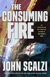book cover of The Consuming Fire (The Interdependency) by John Scalzi