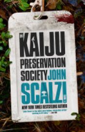 book cover of The Kaiju Preservation Society by John Scalzi