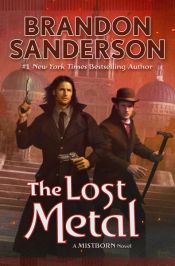 book cover of The Lost Metal by Brandon Sanderson
