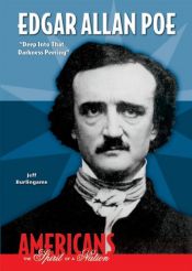 book cover of Edgar Allan Poe: Deep Into That Darkness Peering (Americans: The Spirit of a Nation) by Jeff Burlingame