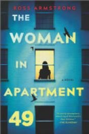 book cover of The Woman in Apartment 49 by Ross Armstrong