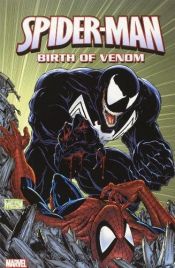 book cover of Spider-Man: Birth of Venom by David Michelinie|Jim Shooter|John Byrne|Louise Simonson|Roger Stern|Tom DeFalco