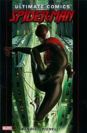 book cover of Ultimate Comics: Spider-Man, Volume 1 by Brian Michael Bendis