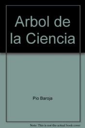 book cover of El árbol de la ciencia by Pío Baroja