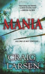 book cover of Mania by Craig Larsen
