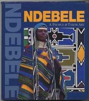 book cover of Ndebele: A People & Their Art by Ivor Powell