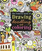 book cover of The Usborne Book of Drawing, Doodling and Coloring for Christmas (Activity Books) by Fiona Watt