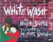 book cover of Whitewash by Ntozake Shange