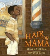 book cover of Hair for Mama by Kelly Tinkham