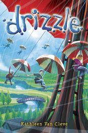 book cover of Drizzle by Kathleen Van Cleve