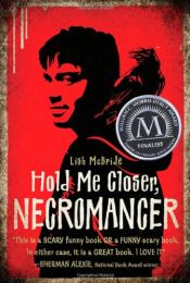 book cover of Hold me closer, necromancer by Lish McBride