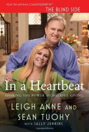 book cover of In a heartbeat : sharing the power of cheerful giving by Leigh Anne Tuohy|Sally Jenkins|Sean Tuohy