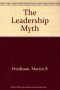 The Leadership Myth