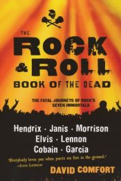 book cover of The Rock And Roll Book Of The Dead by David Comfort