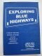 Exploring blue highways : literacy reform, school change, and the creation of learning communities