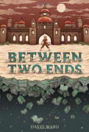 book cover of Between Two Ends by David Ward