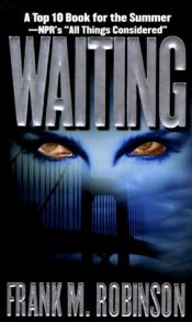 book cover of Waiting by Frank M. Robinson