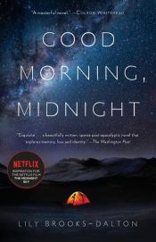 book cover of Good Morning, Midnight by Lily Brooks-Dalton