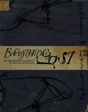 book cover of Everything Lost: The Latin American Notebook of William S. Burroughs by William S. Burroughs