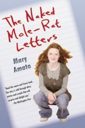 book cover of The naked mole-rat letters by Mary Amato