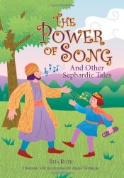 book cover of Power of Song: And Other Sephardic Tales by Rita Roth