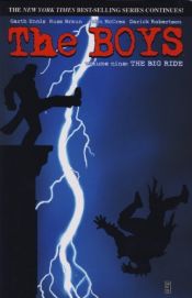 book cover of The Boys, Vol. 9: The Big Ride by Garth Ennis