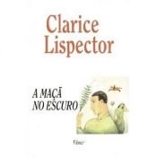 book cover of Maçã no Escuro, A by Clarice Lispector