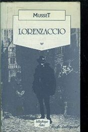 book cover of Lorenzaccio by Alfred de Musset