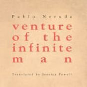 book cover of Venture of the Infinite Man by Pablo Neruda