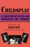 Childsplay: A Collection of Scenes and Monologues for Children