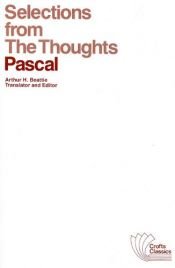 book cover of Selections from the Thoughts by Blaise Pascal