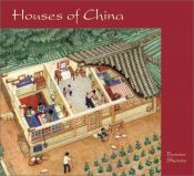 book cover of Houses of China by Bonnie Shemie