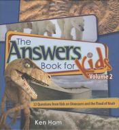 book cover of The Answer Book for Kids: 22 Questions from Kids on Sin, Salvation and the Christian life (Answers Book for Kids) by Ken Ham