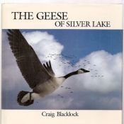 book cover of The Geese of Silver Lake by Craig Blacklock